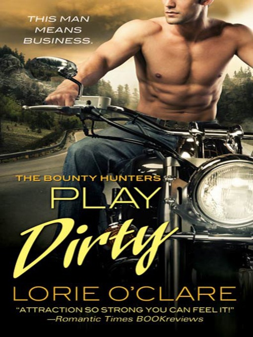 Title details for Play Dirty by Lorie O'Clare - Wait list